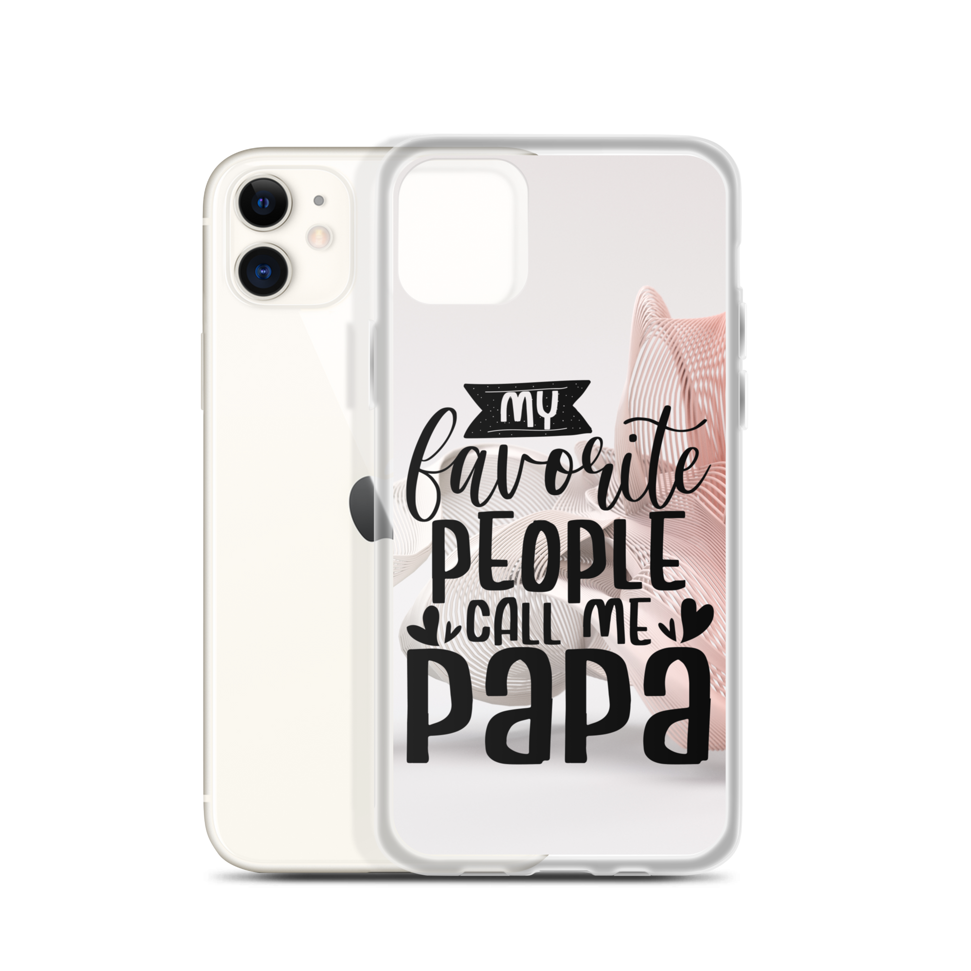 My Favorite People Call Me Papa Clear Case for iPhone®