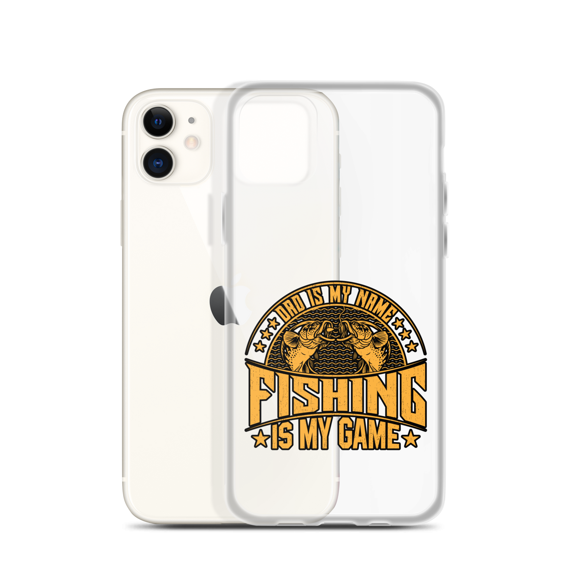 Dad Is My Name Fishing Is My Game Clear Case for iPhone®