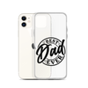 Best Dad Ever Clear Case for iPhone®