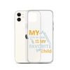 My Son-In-Law Is My Favorite Child Clear Case for iPhone®