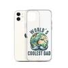 World's Coolest Dad Clear Case for iPhone®