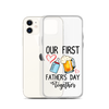 Our First Father's Day Together Clear Case for iPhone®