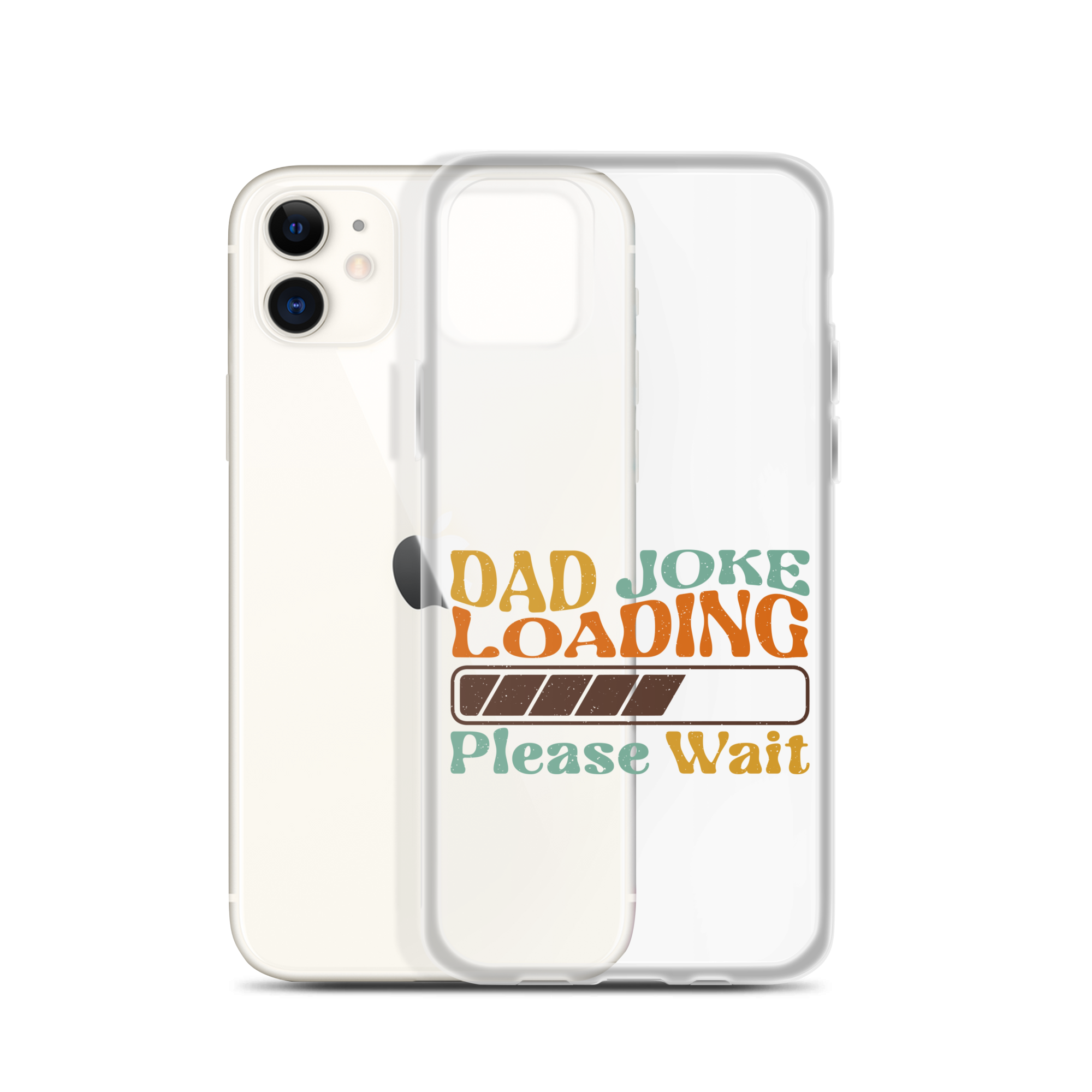 Dad Joke Loading Please Wait Clear Case for iPhone®