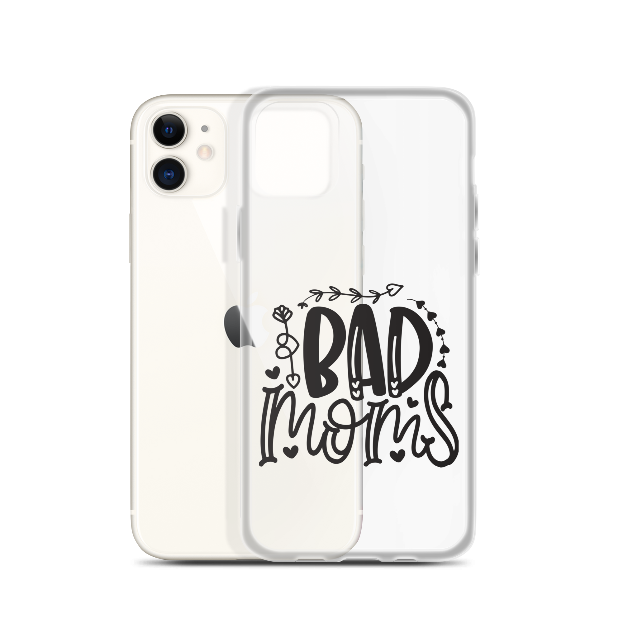 Bad Moms Clear Case for iPhone®