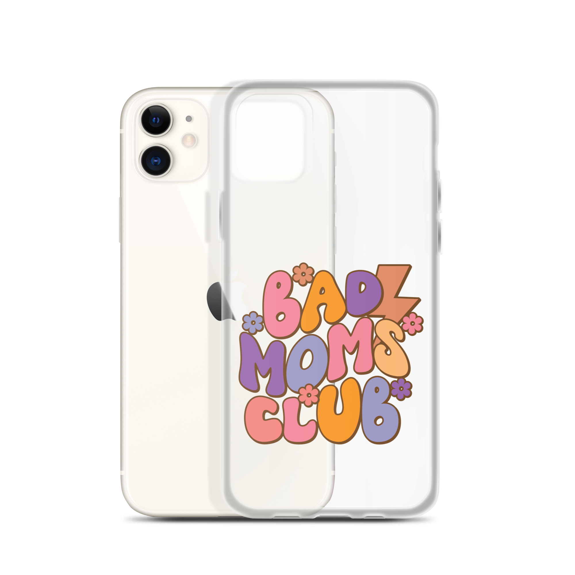 Bad Moms Club Clear Case for iPhone®