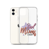 Bad Moms Club Clear Case for iPhone®