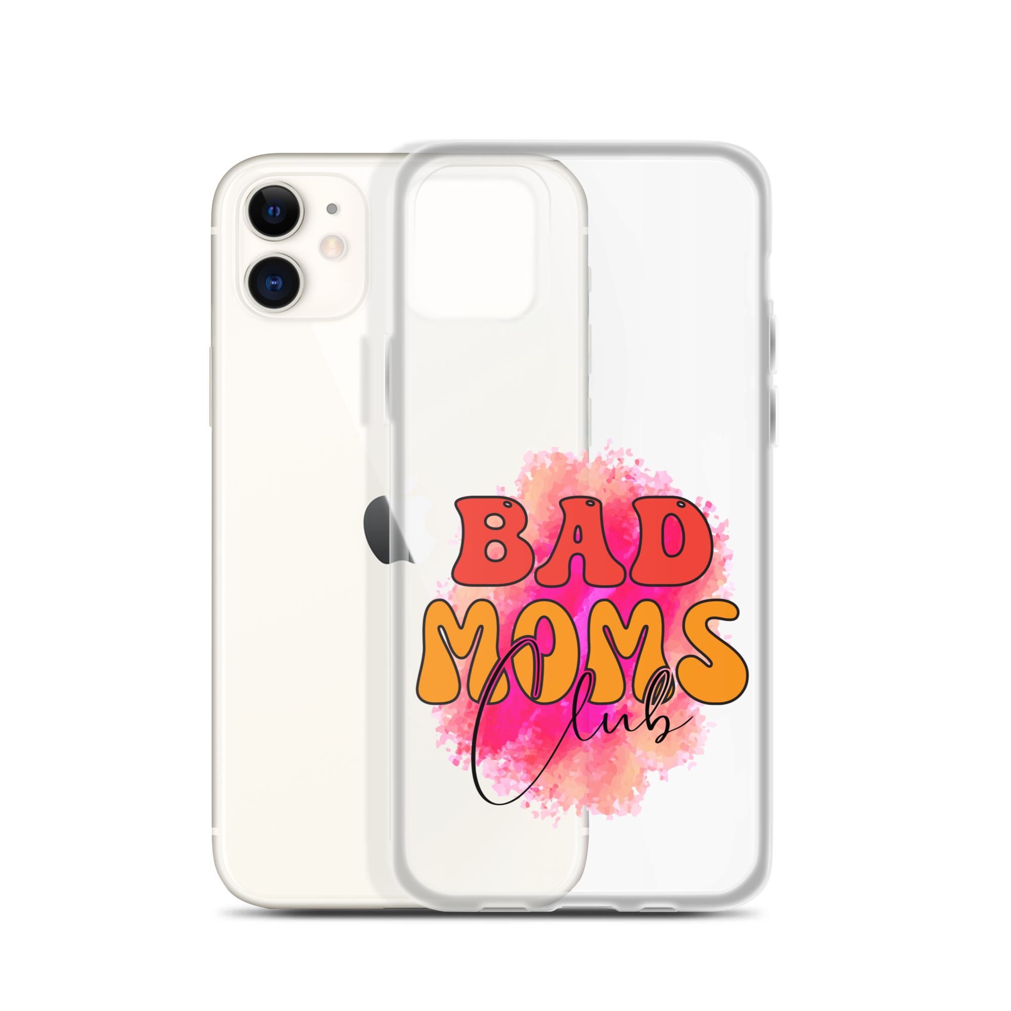 Bad Moms Club Clear Case for iPhone®