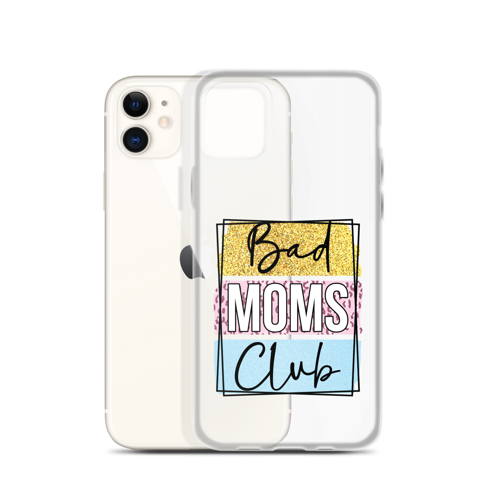 Bad Moms Club Clear Case for iPhone®