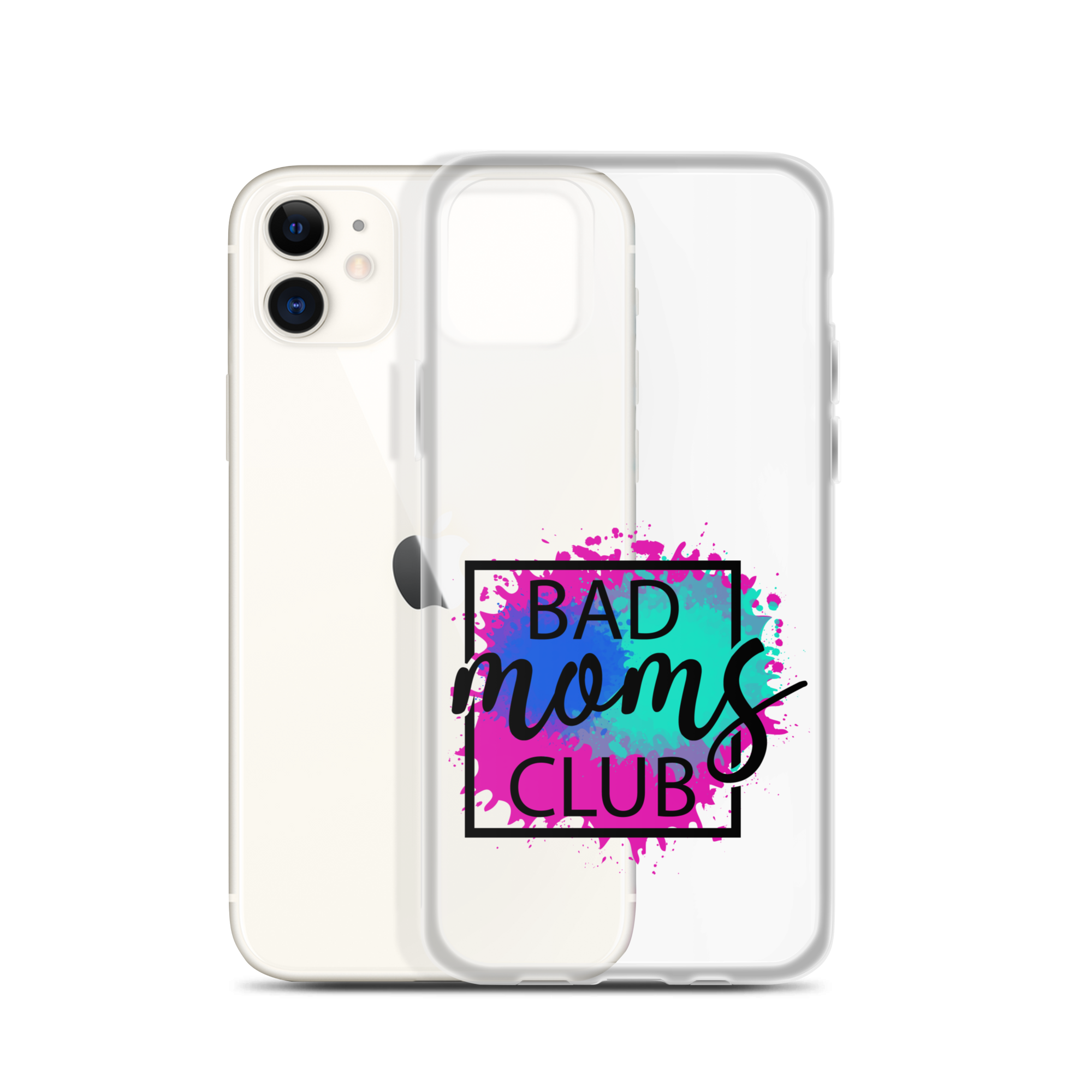 Bad Moms Club Clear Case for iPhone®