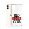 Bad Moms Club Clear Case for iPhone®