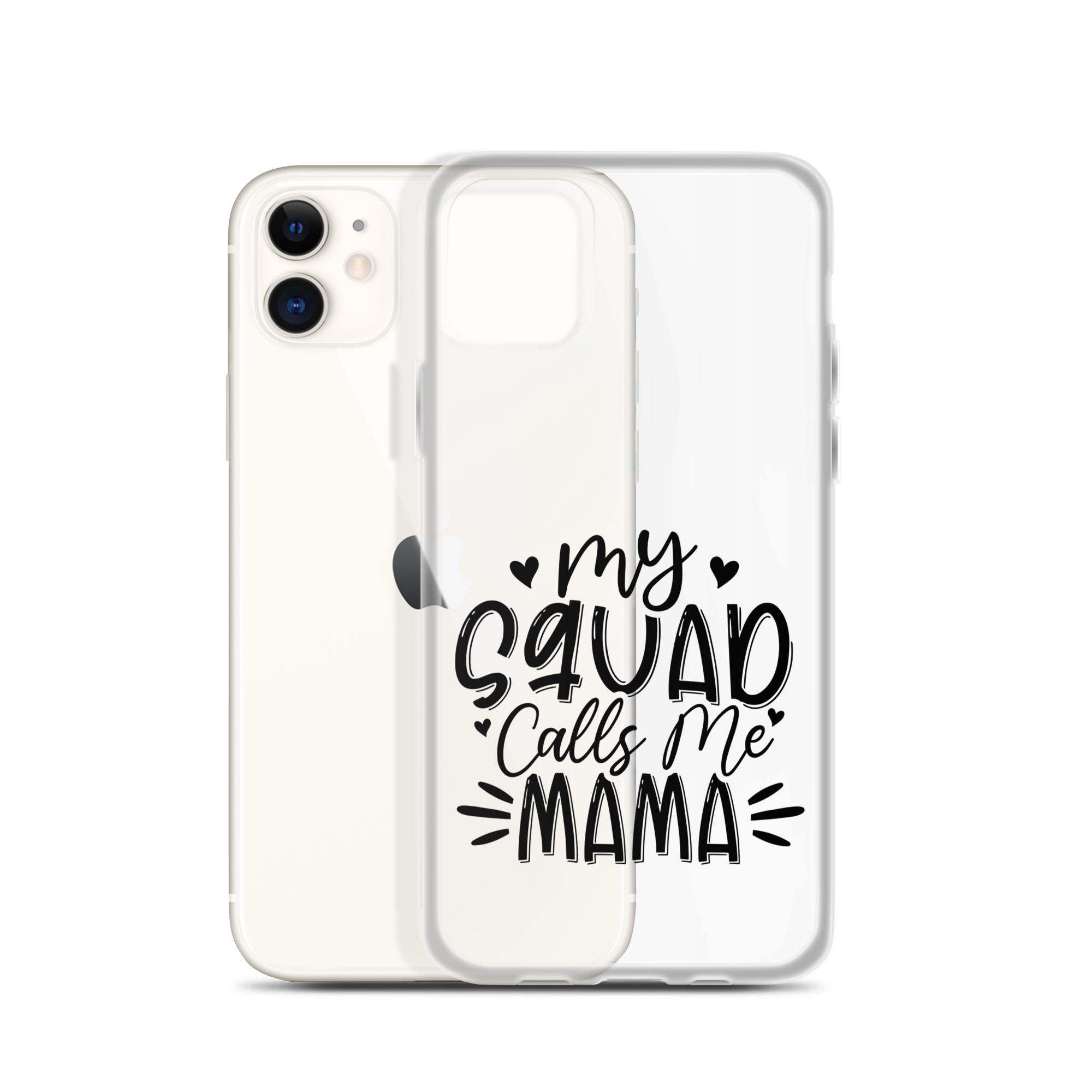 My Squad Calls Me Mama Clear Case for iPhone®