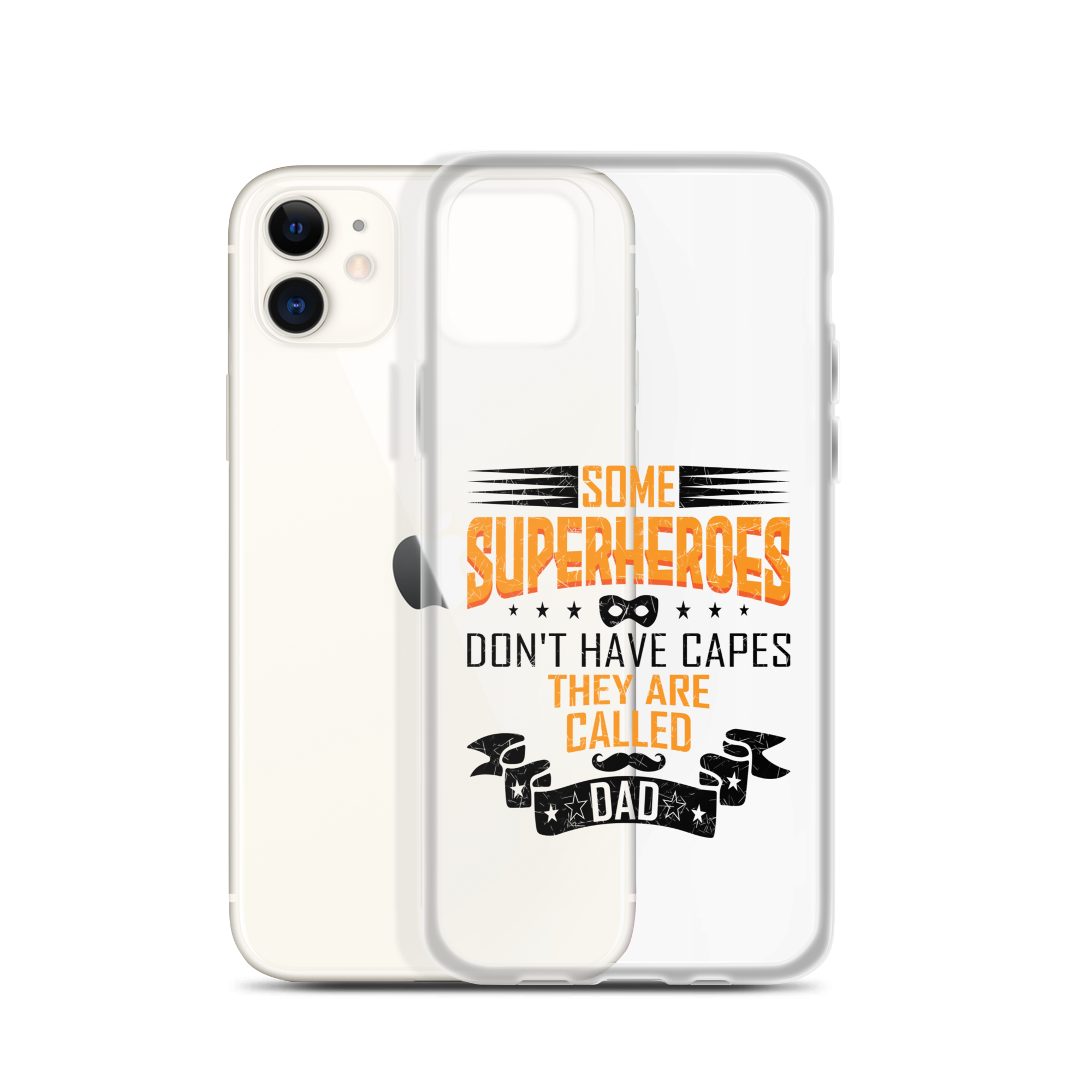 Some Superheroes Don't Capes They Are Called Dad Clear Case for iPhone®