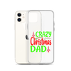 Crazy Christmas Dad Clear Case for iPhone®