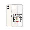 Daddy Elf Clear Case for iPhone®