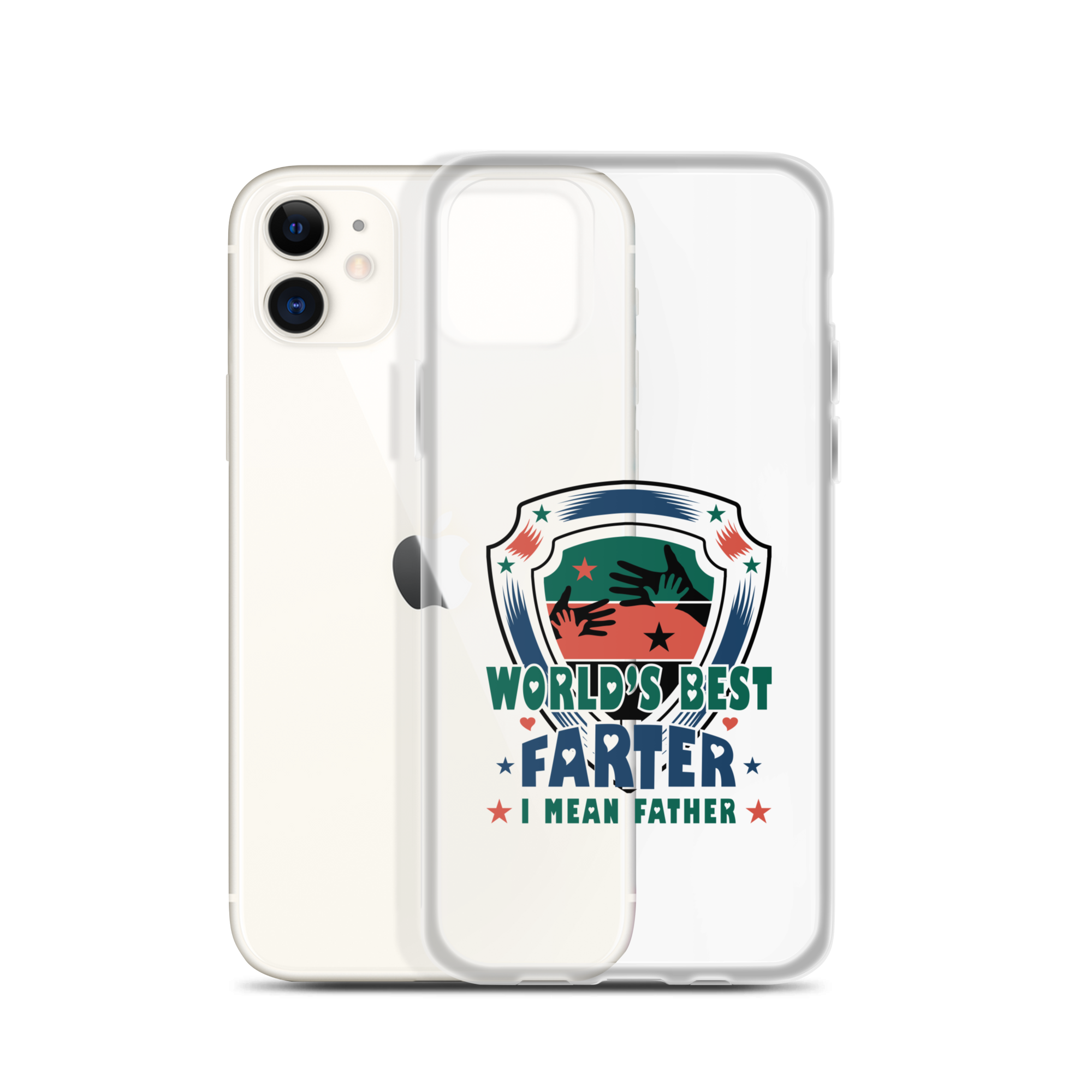 World's Best Farter I Mean Father Clear Case for iPhone®