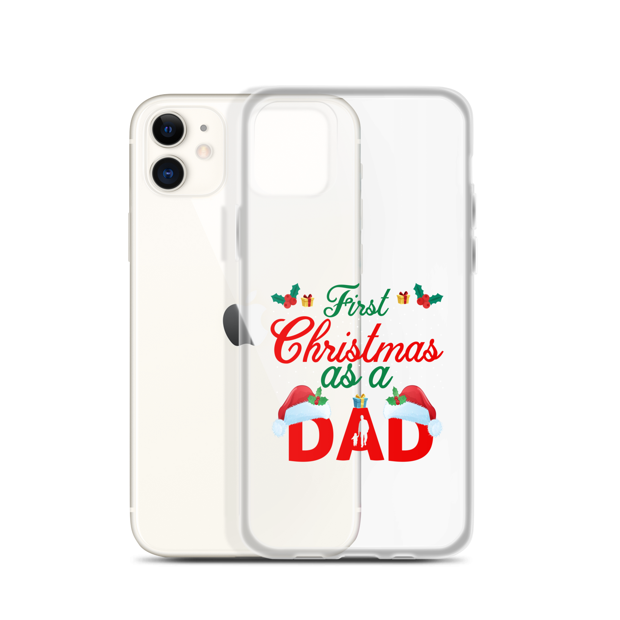 First Christmas As A Dad Clear Case for iPhone®