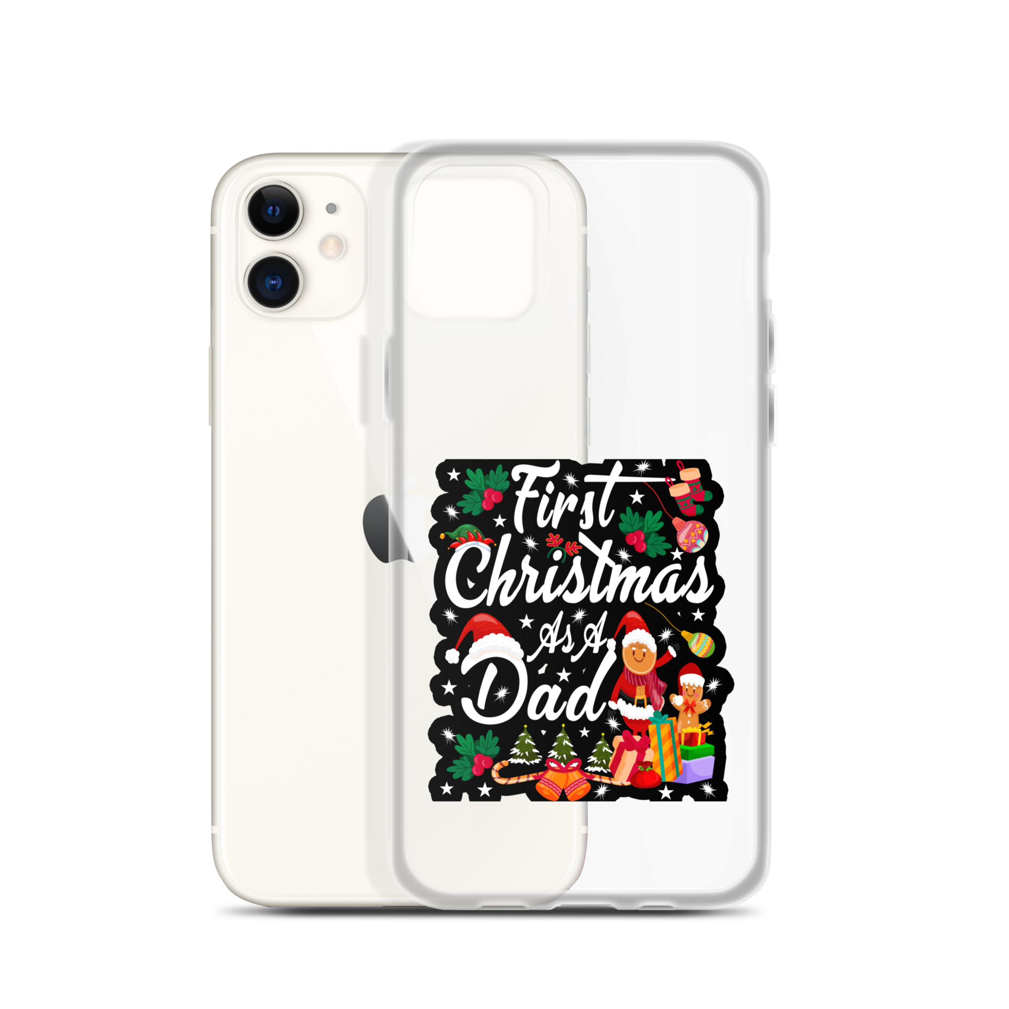 First Christmas As A Dad Clear Case for iPhone®