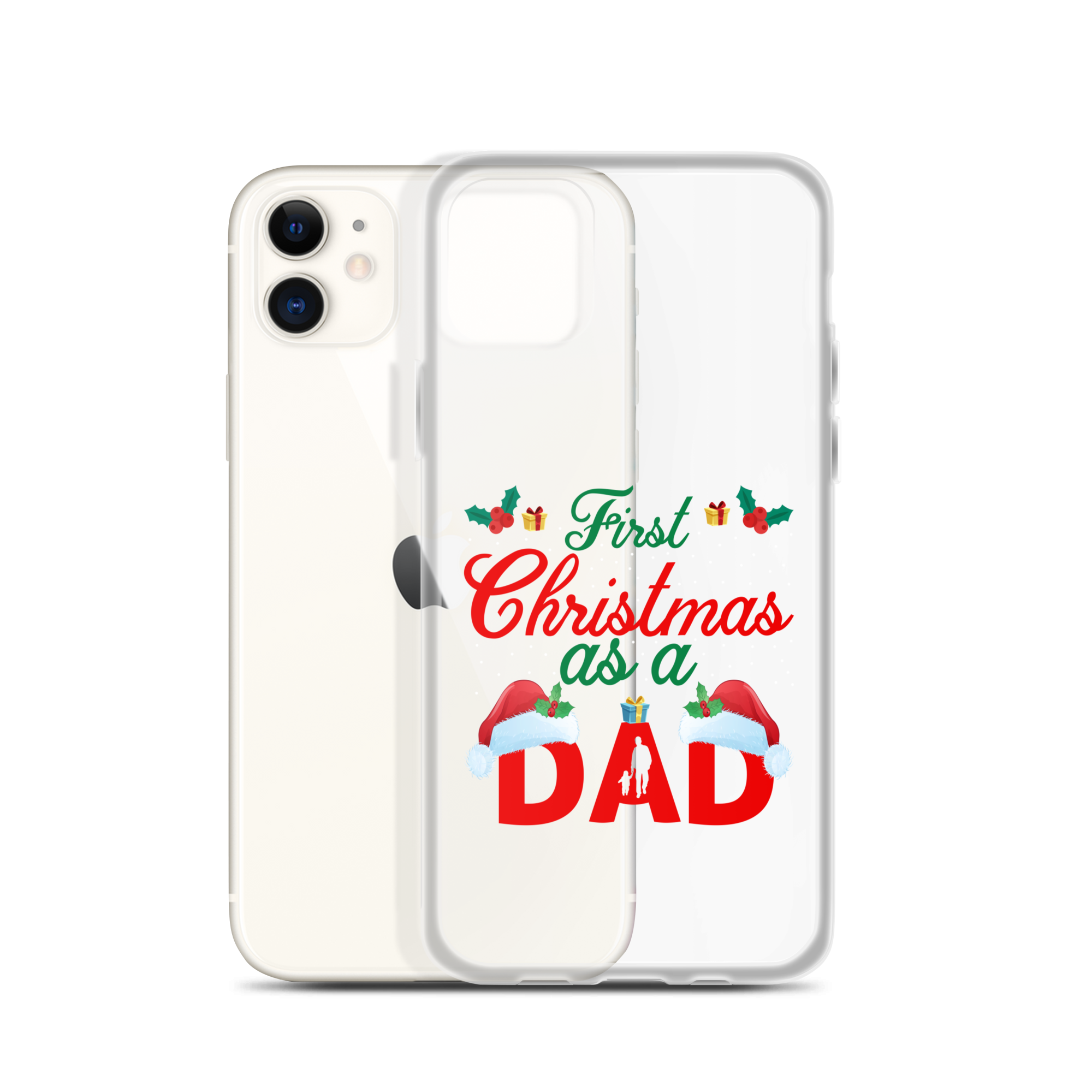 First Christmas As A Dad Clear Case for iPhone®