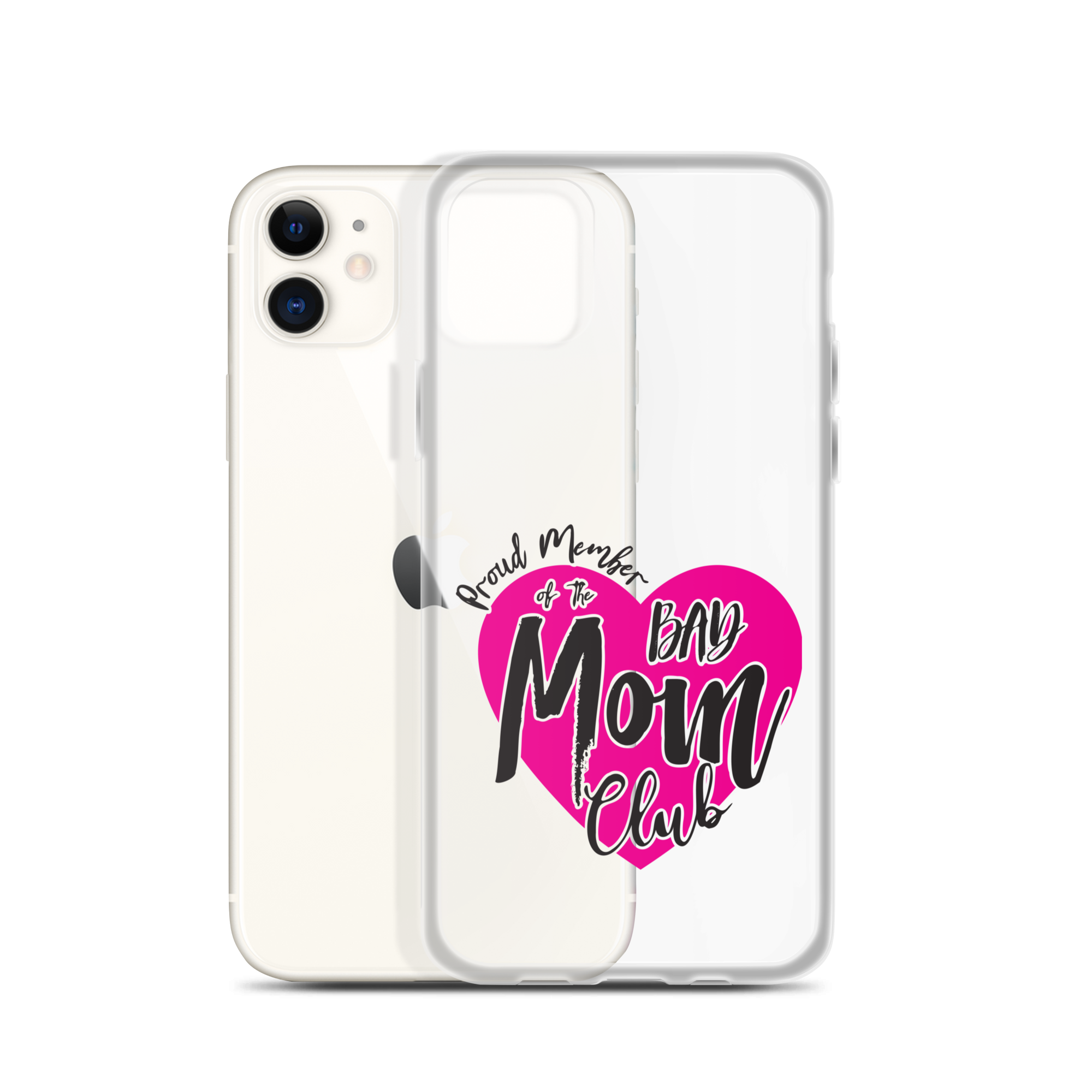 Proud Member Of The Bas Mom Club Clear Case for iPhone®