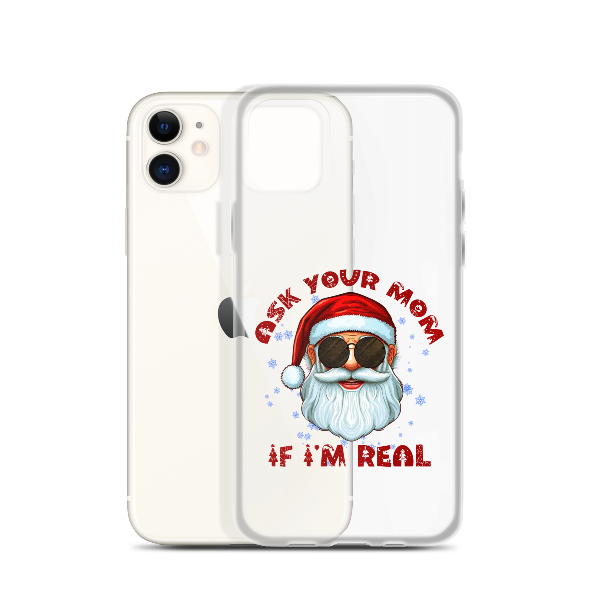 Ask Your Mom If I'm Real Clear Case for iPhone®