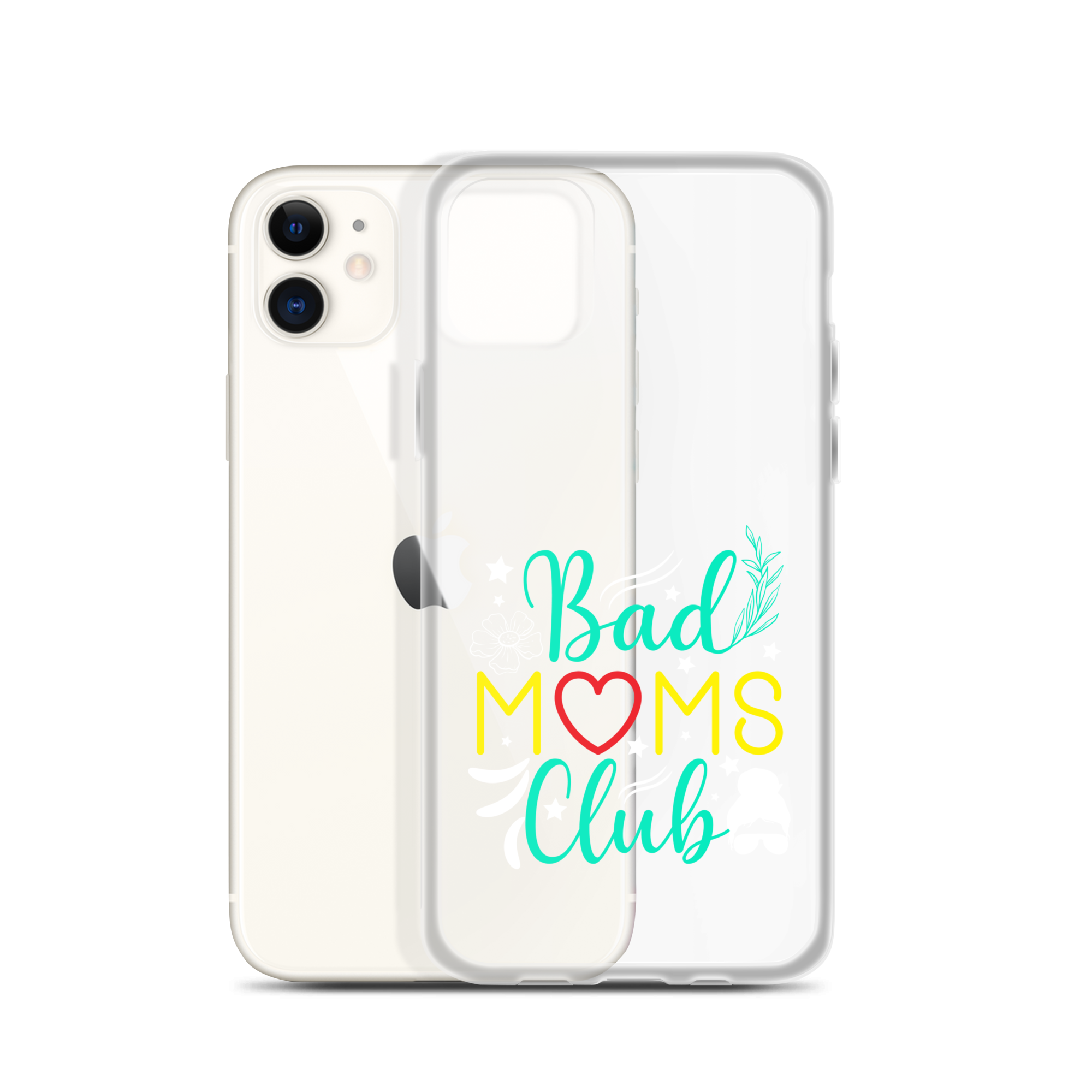 Bad Moms Club Clear Case for iPhone®