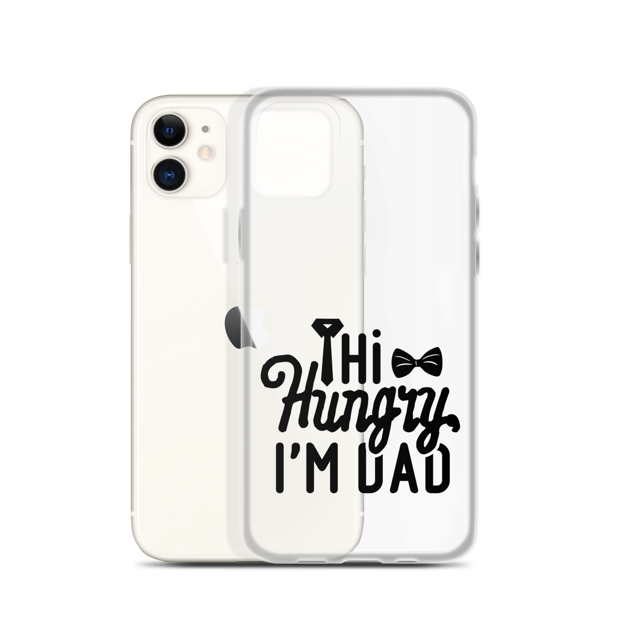 Hi Hungry I'm Dad  Clear Case for iPhone®