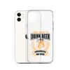 I Just Want To Drink Beer And Embarrass My Kids Clear Case for iPhone®