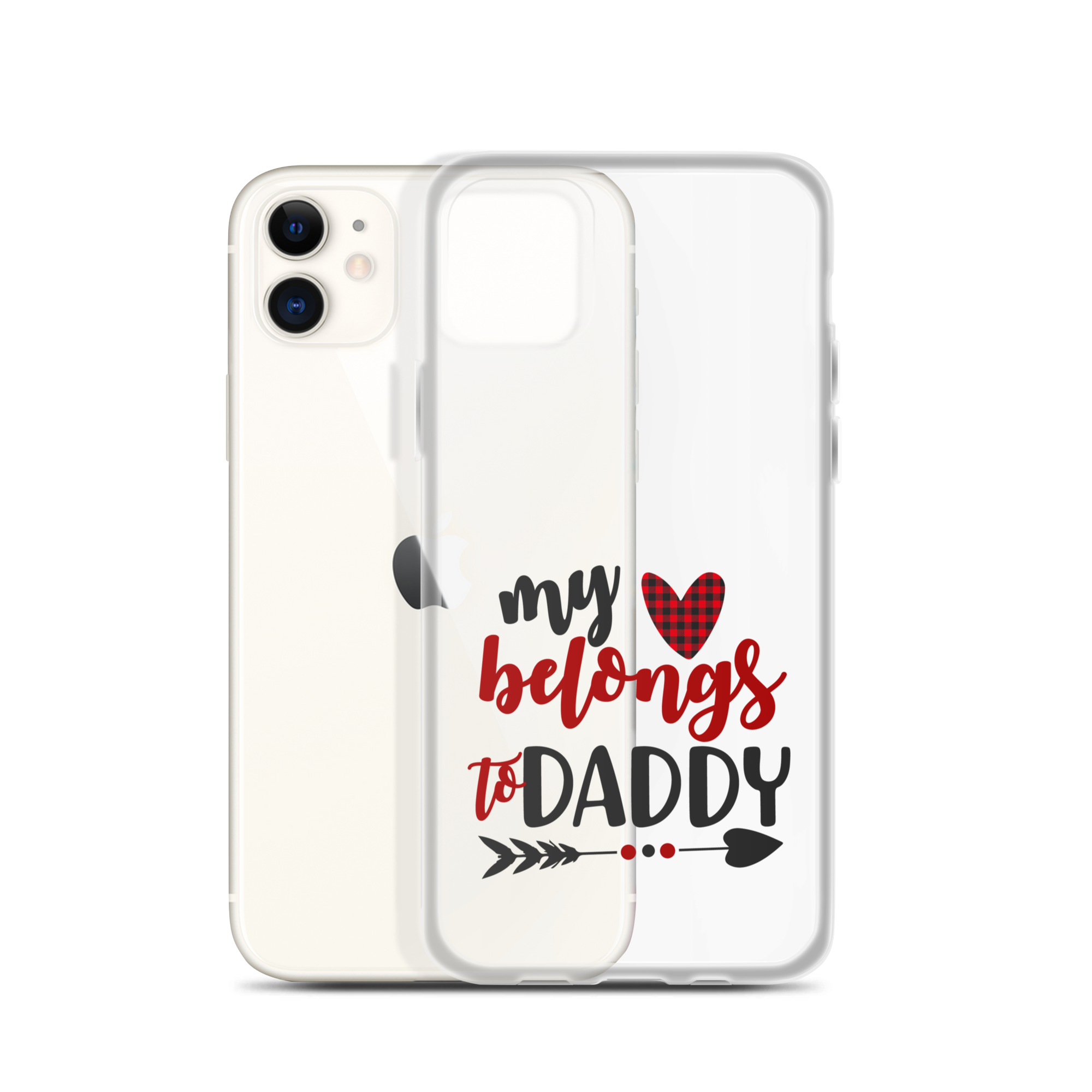 My Heart Belongs To Daddy Clear Case for iPhone®