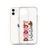 Daddy's Valentine Clear Case for iPhone®