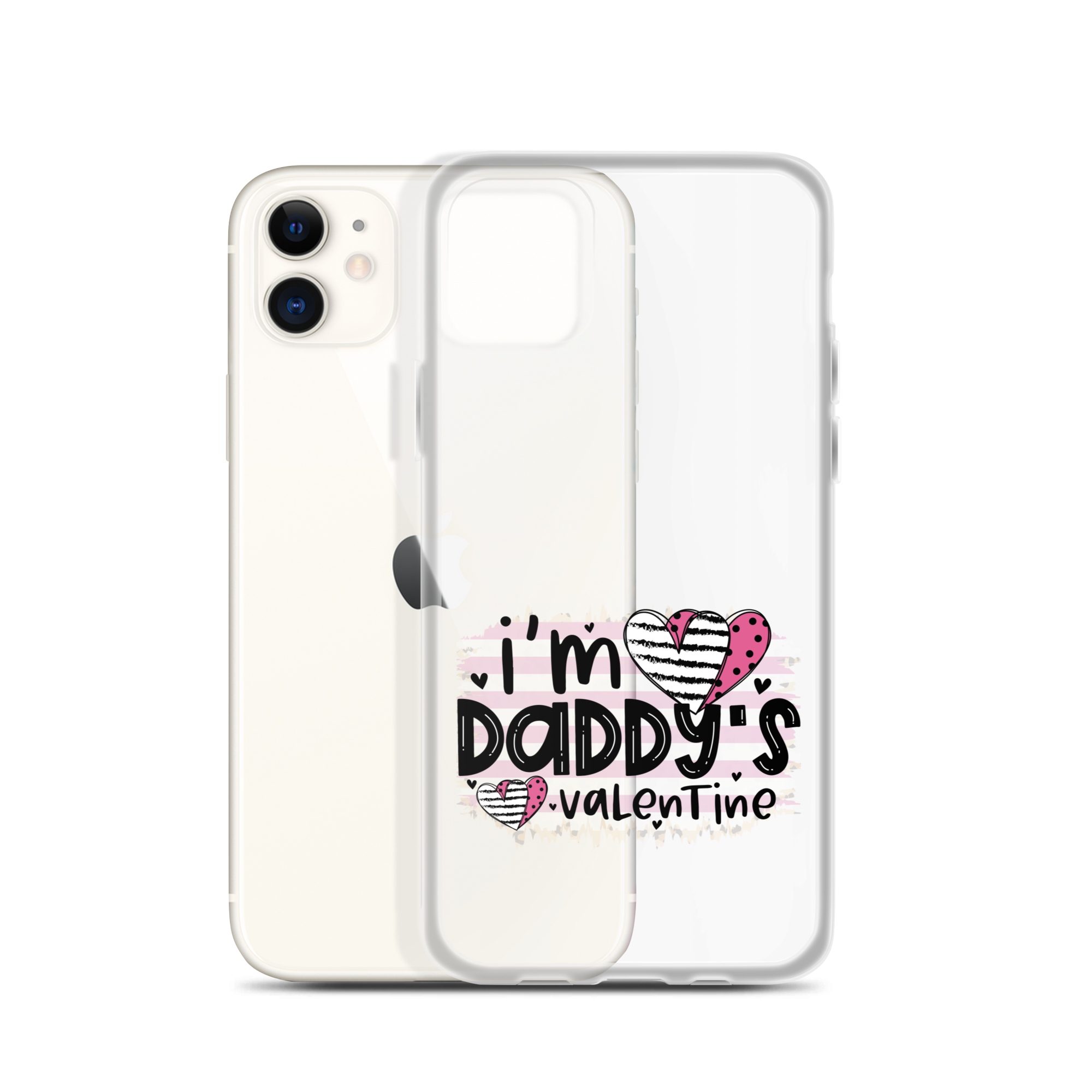 I'm Daddy's Valentine Clear Case for iPhone®