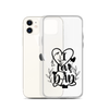 I Love Dad Clear Case for iPhone®