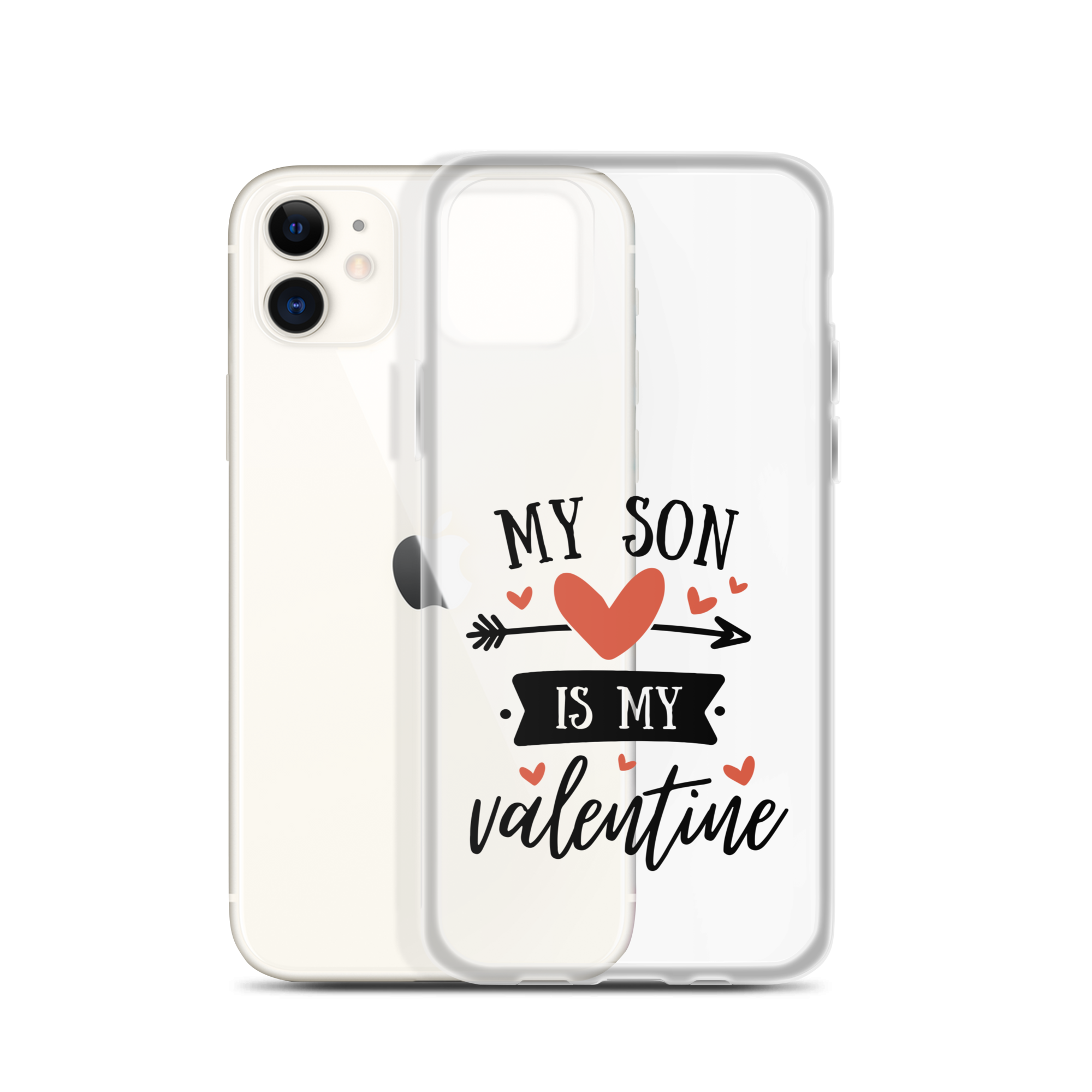 My Son Is My Valentine Clear Case for iPhone®