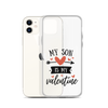 My Son Is My Valentine Clear Case for iPhone®