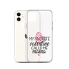 My Favorite Valentine Calls Me Mama Clear Case for iPhone®