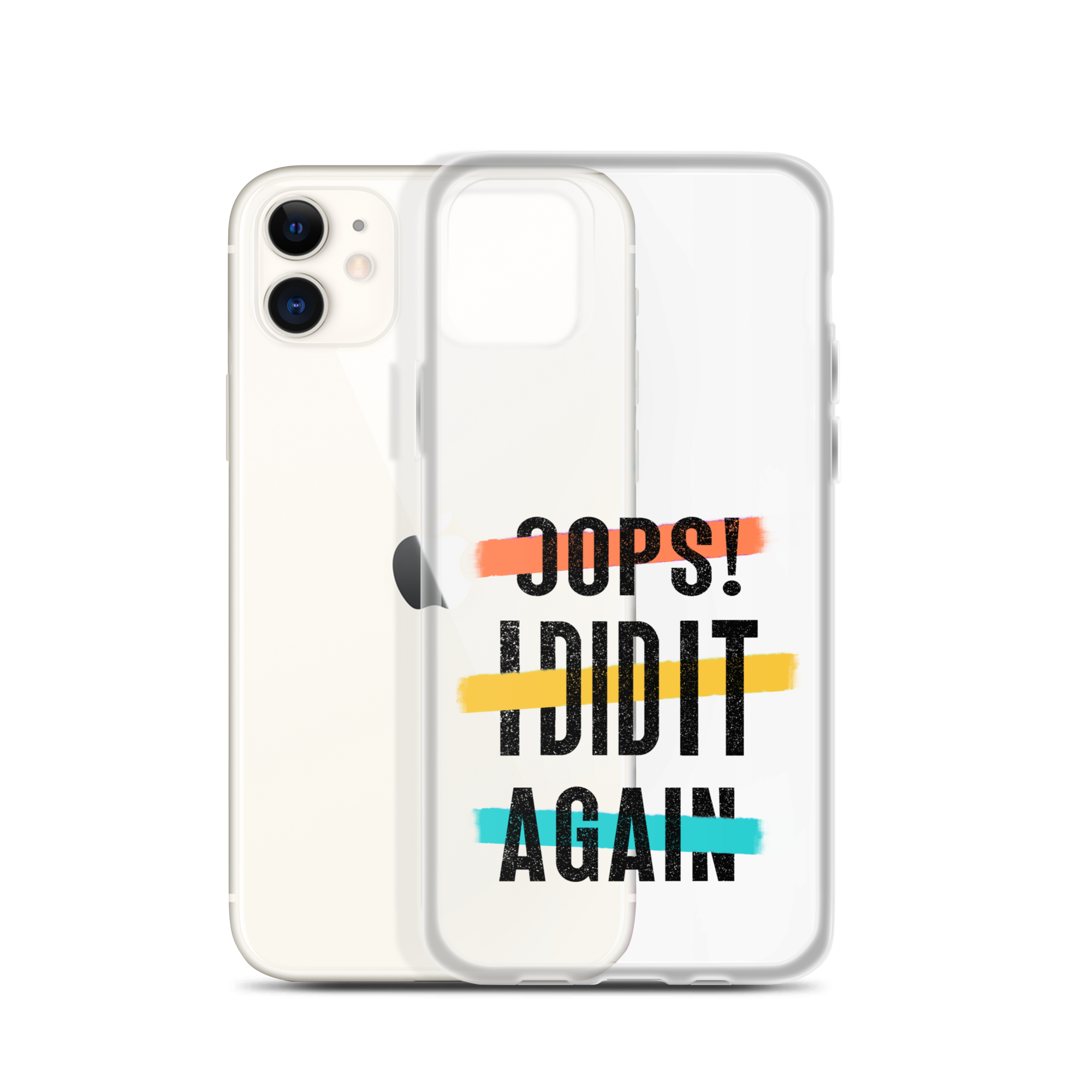 Oops! I Did It Again Clear Case for iPhone®