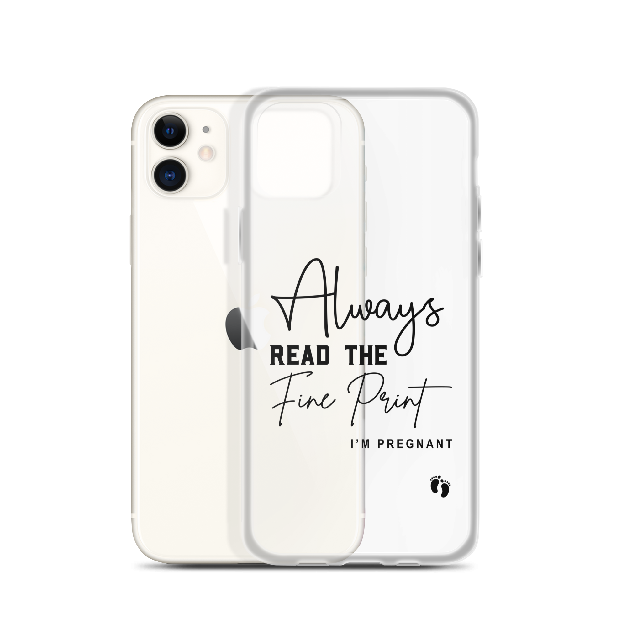 Always Read The Fine Print I'm Pregnant Clear Case for iPhone®