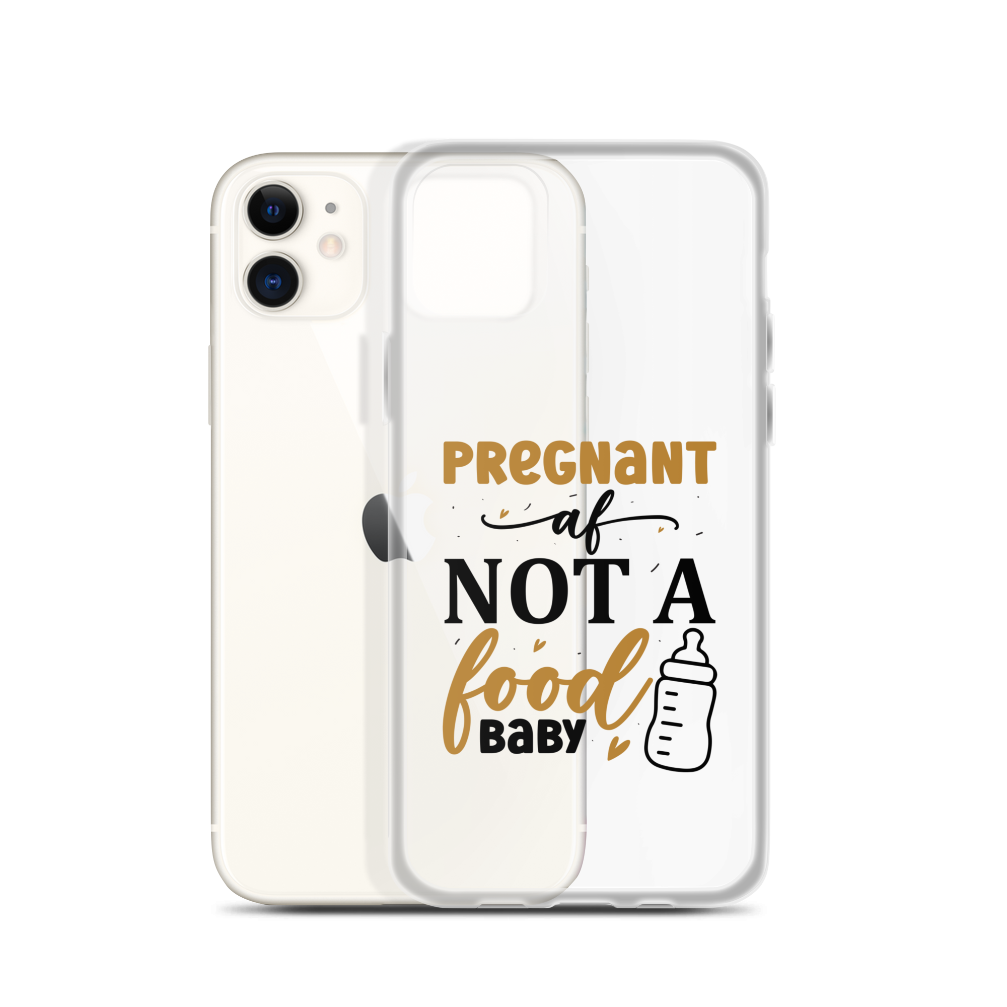 Pregnant AF Not A Food Baby Clear Case for iPhone®