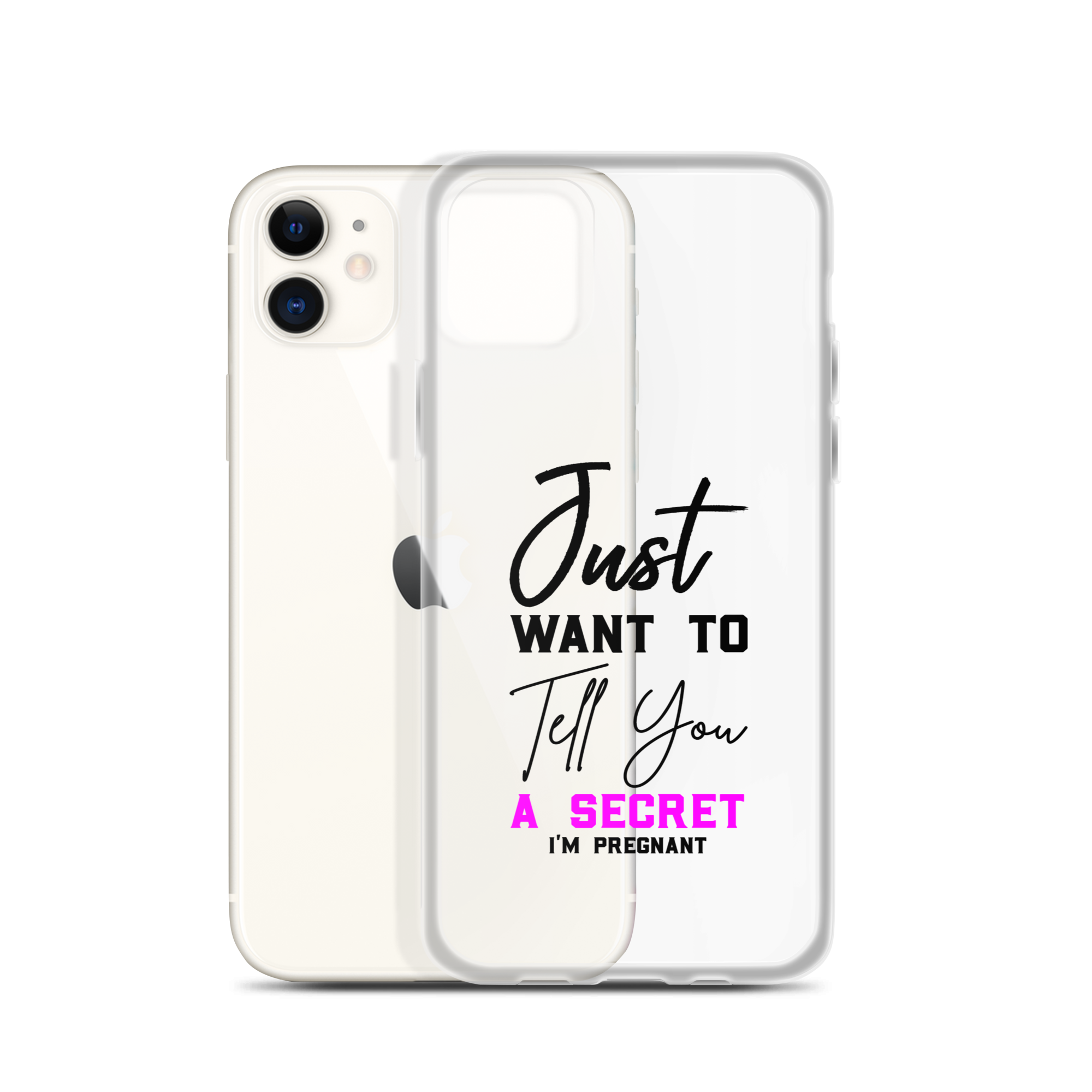 Just Want to Tell You A Secret I'm Pregnant Clear Case for iPhone®