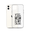 Your Mom Is My Cardio Clear Case for iPhone®