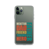 Mentor Dad Friend Teacher Father Clear Case for iPhone®