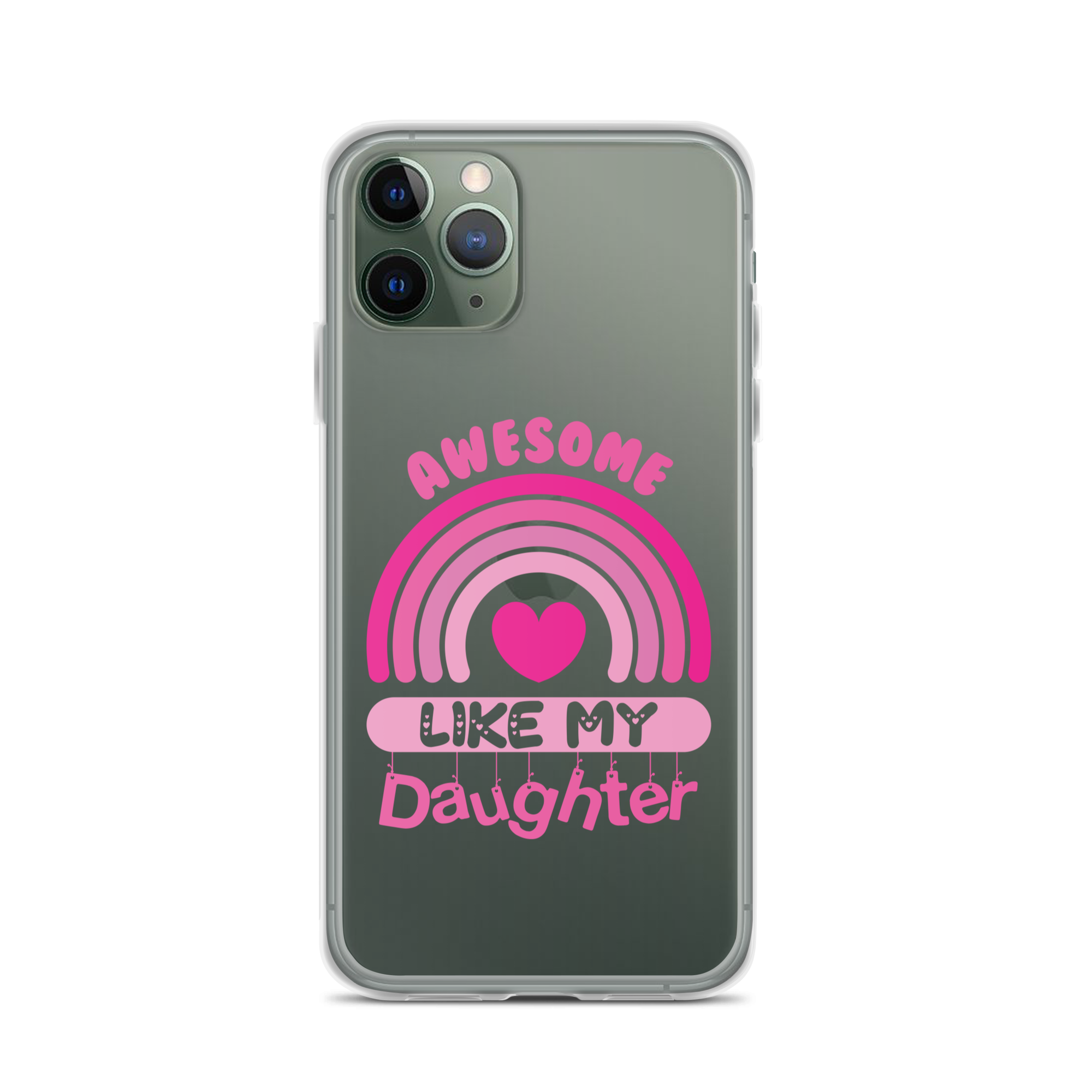 Awesome Like My Daughter Clear Case for iPhone®