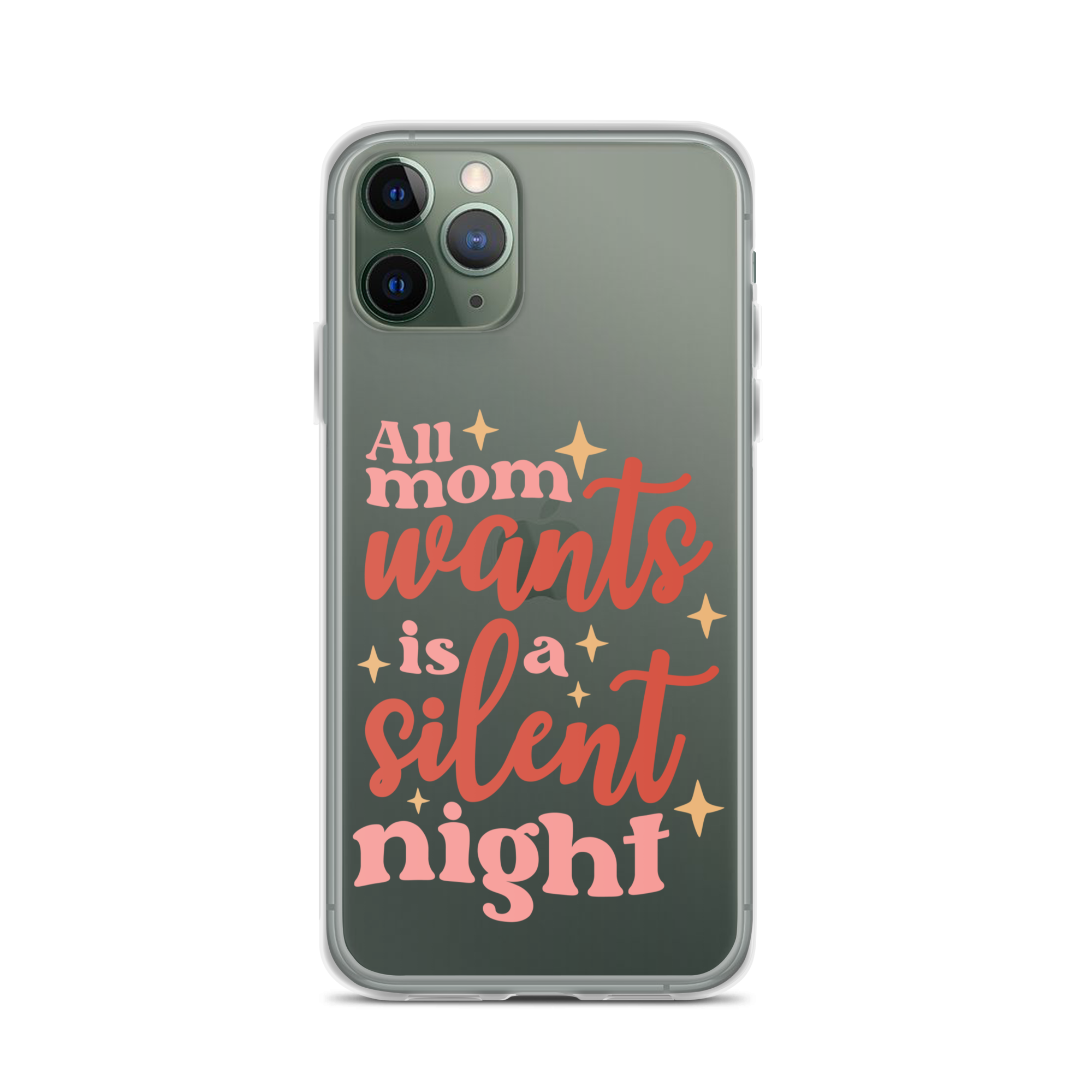 All Mom Wants Is A Silent Night Clear Case for iPhone®