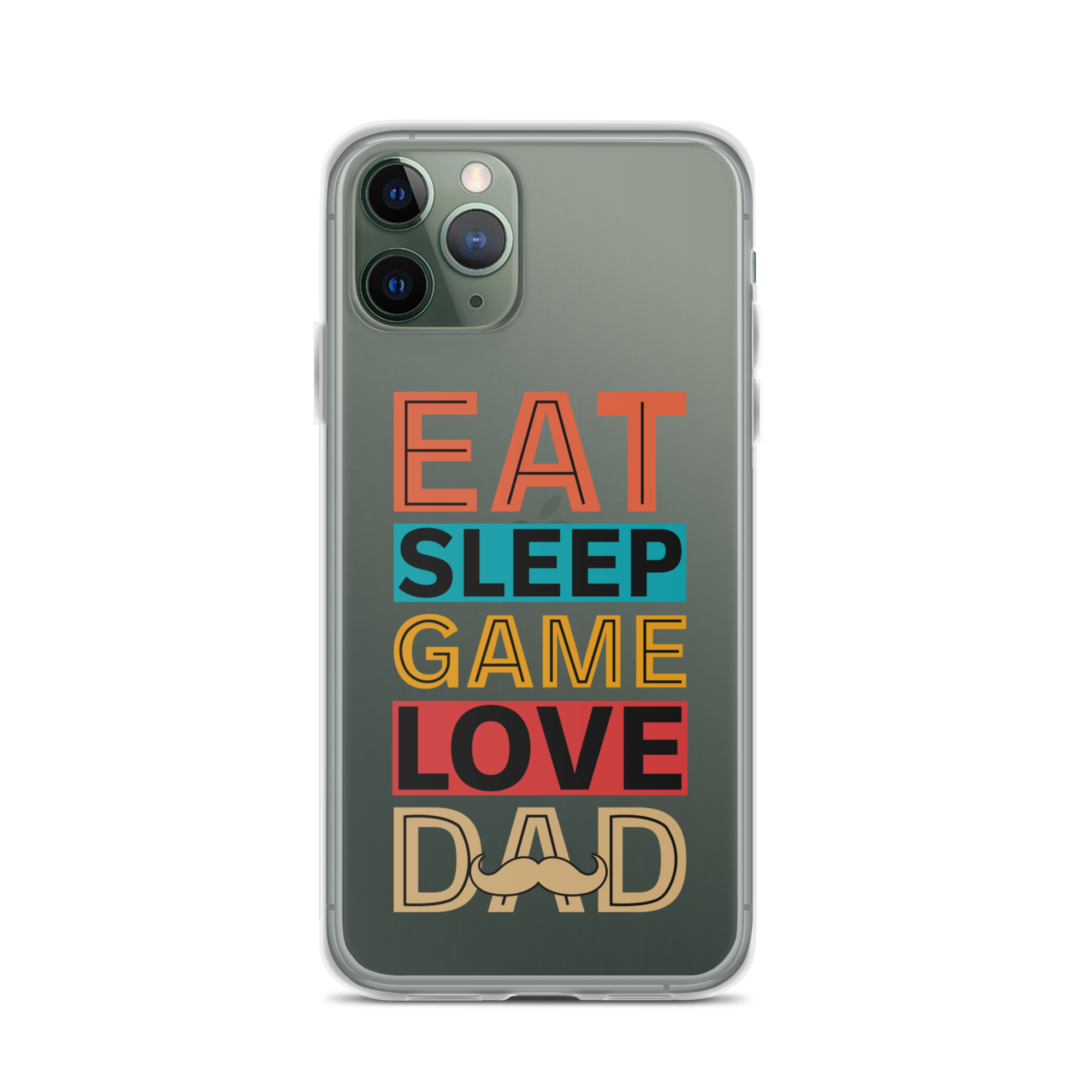 Eat Sleep Game Love Dad Clear Case for iPhone®