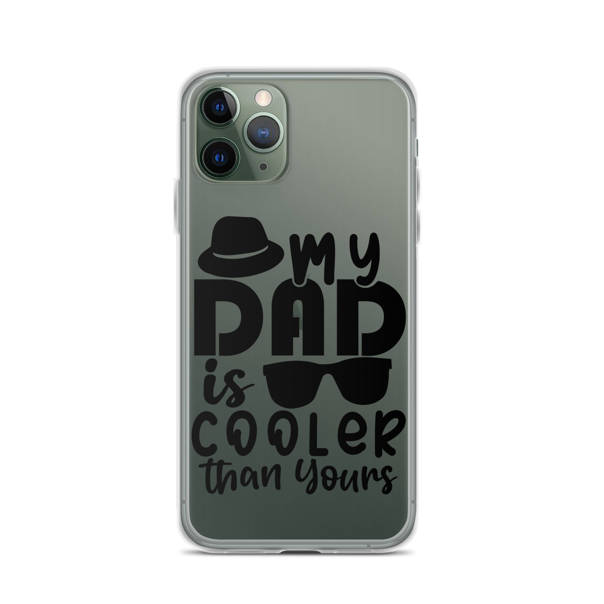 My Dad Is Cooler Than Yours Clear Case for iPhone®