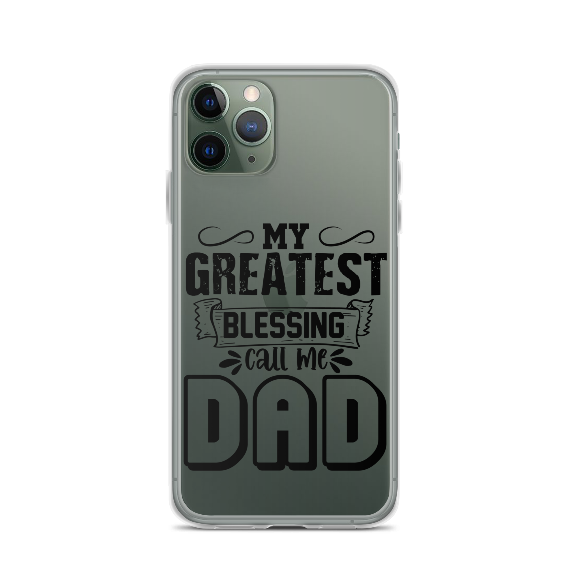 My Greatest Blessing Call Me Dad Clear Case for iPhone®