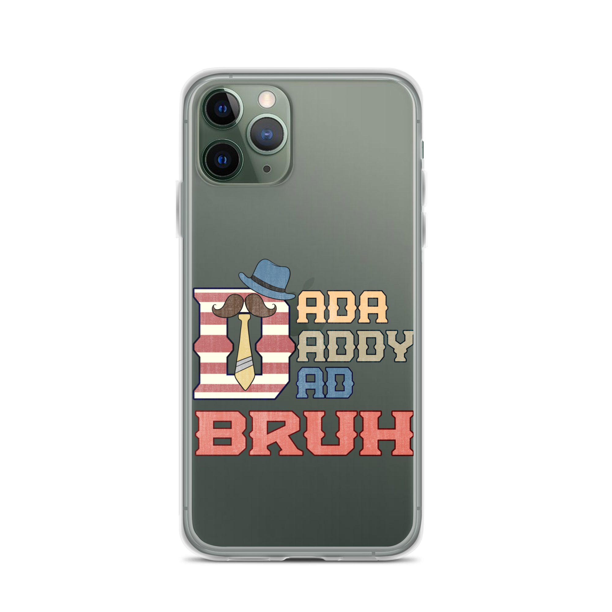 Dada Daddy Dad Bruh Clear Case for iPhone®