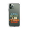 Dada Daddy Dad Father Bruh Clear Case for iPhone®