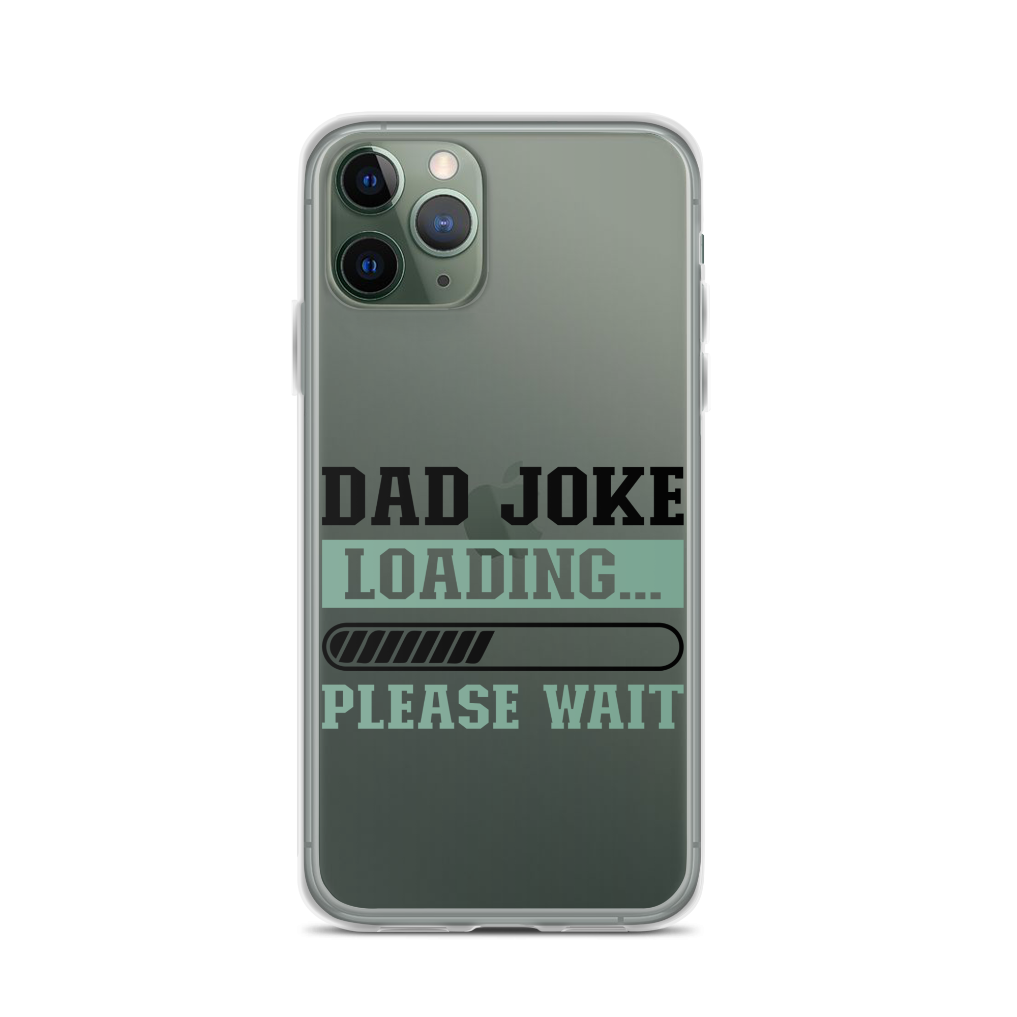 Dad Joke Loading,,, Please Wait Clear Case for iPhone®