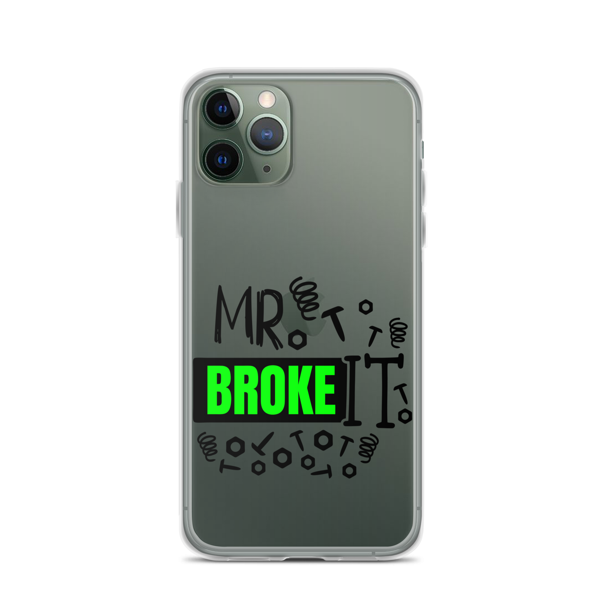 Mr Broke It Clear Case for iPhone®