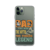 Dad The Man The Myth The Fishing Legend Clear Case for iPhone®